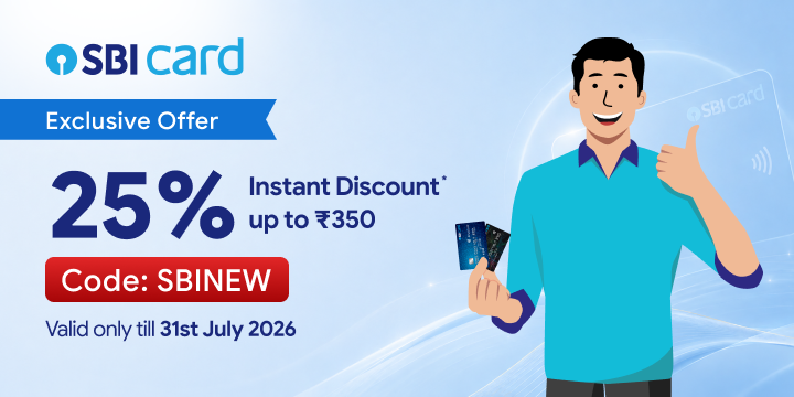Get 25% OFF Up to ₹350 with SBI Credit Cards Get 25% OFF Up to ₹350 with SBI Credit Cards