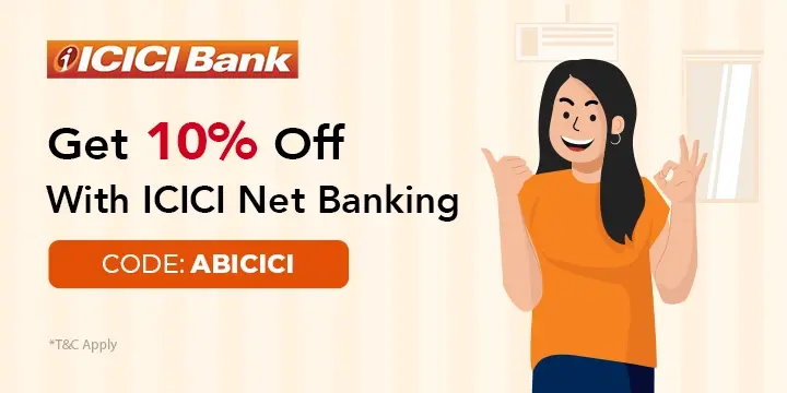 Get 10% OFF* with ICICI Bank Net Banking